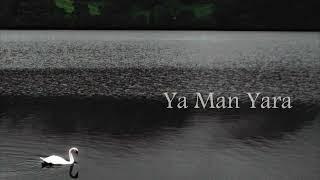 Ya Man Yara (sped up) /Ahmed Bukhatir