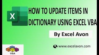 How to Update Items in Dictionary using Excel VBA