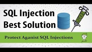 Prevent SQL Injection Optimum Solution