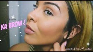 Benefit KA-Brow Updated Brow Routine !