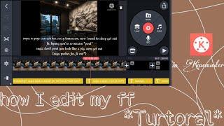 How I edit my videos on Kinemaster || kpop author ff