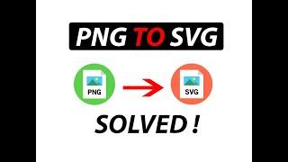  How to Convert PNG to SVG