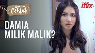 Damia Milik Malik? | Cinta Koko Coklat | EP1-4 | Percuma di iflix