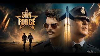 Sky Force  Full Movie | Akshay Kumar  | Sara Ali Khan | Veer P | Dinesh Vijan Full Action Hd Movie