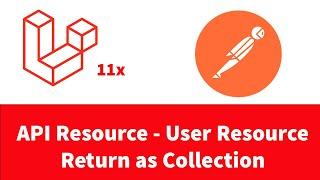 Laravel 11 - Eloquent API Resource Return as Collection Data - Part 7