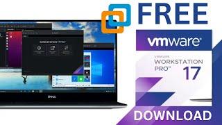 Download VMware Workstation Pro 17 For Free - (Updated 2025)