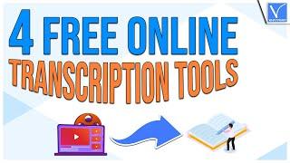 4 Best Free Online Transcription Tools