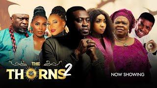 THE THORNS PART TWO Nollywood Movie 2024 Omowumi Dada, Lateef Adedimeji, Femi Branch