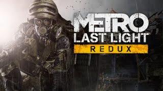 Metro: Last Light Redux - Full Gameplay Walkthrough Longplay No Commentary