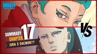 BORUTO TWO BLUE VORTEX 17 LITTLE SUMMARY - JURA X DAEMON?