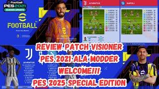 REVIEW PATCH PES 2021 VISIONER BUATAN MODDER, GAMEPLAY NYA MAKIN CIAMIK!  | REVIEW PATCH PES 2025