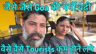 As the heat in Goa increased, tourists started disappearing || Harry Dhillon