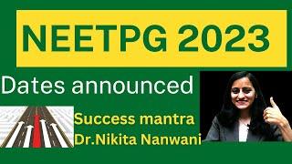 NEETPG 2023 dates announced | Follow this success mantra |Dr. Nikita Nanwani |  Study tips #neetpg