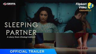 Sleeping Partner | Official Trailer | Sanjay Kapoor, Divya D | Flipkart Video | Sikhya Entertainment