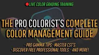 The Pro Colorist Guide To Color Management in 2024