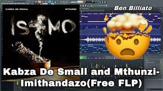 Kabza De  Small And Mthunzi- Imithandazo[FREE FLP]