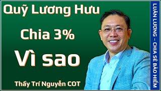 Bao nhiêu tiền có thể nghỉ hưu? Công thức tính quỹ lương hưu của thầy Trí Nguyễn COT