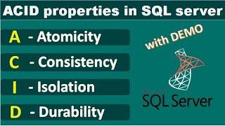 ACID properties in SQL server | Atomicity, Consistency, Isolation and Durability | SQL interview Q&A