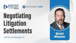 Barron & Newburger, P.C. | Mitchell Williamson: Settlement Negotiations | Ep 194