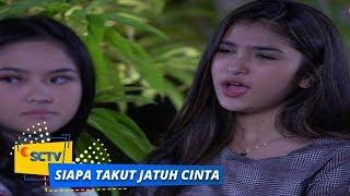 Highlight Siapa Takut Jatuh Cinta - Episode 295