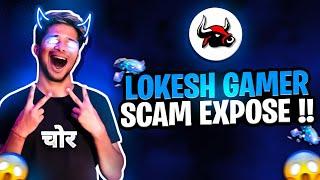 Lokesh Gamer Scam Expose || BOSS OFFICIAL