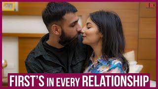 TID | First's in every relationship | Ft. @sameeroberoi and Yasmeen Bagga