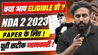 Might You're Not Eligible NDA 2 2023 Eligibility- NDA Age Limit Criteria Complete Detail- Sumit Sir