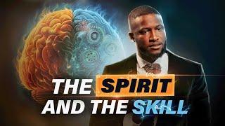 THE SPIRIT AND THE SKILL | SUNDAY SERVICE | P. EJ NEWTON