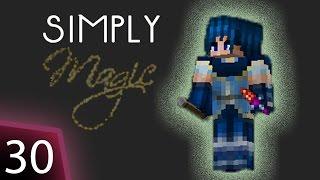 Simply Magic Modpack - Ep 30 - Witchery Infusion and entering the mirror!