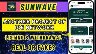 Sunwave Token Mining Real Or Fake ? || SunWave Token Mining App Full Guide ||  Sunwave Withdrawal