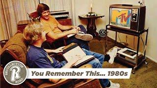 If you grew up in the 1980s...you remember this - PART 1