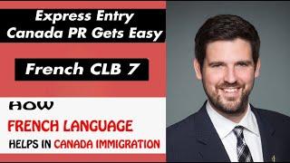 Canada PR Gets Easy | How French Language Helps in Canada PR | French CLB Level 7 Gives You PR Visa