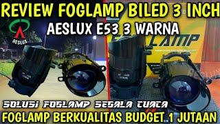 REVIEW BILED FOGLAMP AESLUX E53 3 COLOR 3 INCH BLUE LENS#biledprojector