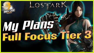 Lost Ark - My Plans for Launch & Long Term Success - Min/Maxing & Full Focus Tier 3.