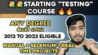 Starting Testing Course in telugu | Any Degree 2012 - 2022 Eligible | Limited Seats