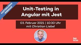 Unit-Testing in Angular mit Jest (Webinar vom 03.02.21)