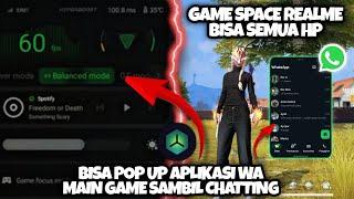 GAME SPACE REALME BISA POP UP WA‼️GAME TURBO TERBAIK UNTUK SEMUA HP ANDROID