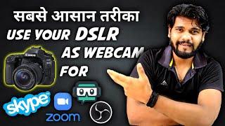 How to use dslr as webcam for pc laptop obs  use dslr for live streaming gaming skype zoom  canon