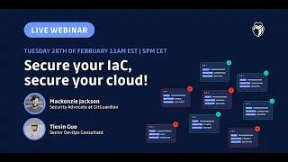 Webinar - Secure your IaC, infastrucutre as code best practices for security