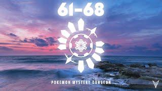 Pokemon Mystery Dungeon: Explorers of Sky Orchestrated and Remastered 61 to 68