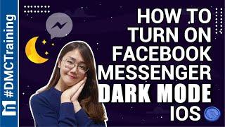 How To Turn On Facebook Messenger Dark Mode iOS | Dark Mode Facebook Messenger iOS/iPhone