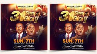 FREE PSD CHURCH FLYER DESIGN WITH PHOTOSHOP - 31ST DAY OF GLRORY- PHOTOSHOP TUTORIALS