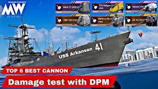 Mark-71 with Top 6 Best CannonDamage test with DPM test - Modern Warships