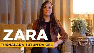 Zara - Turnalara Tutun Da Gel