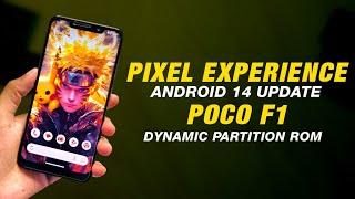 POCO F1 - Pixel Experience 14.0 - Android 14 Beta - Dynamic Partition Build - Full Detailed Review