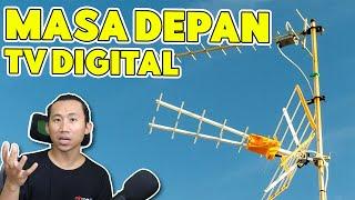 Nasib Masa Depan TV Digital Yang Tidak Merata | Saatnya Kembali Ke Parabola?