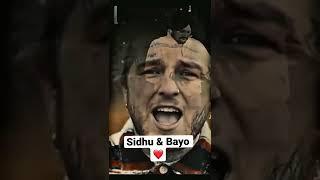 Fan made video for SIDHU & BAYO