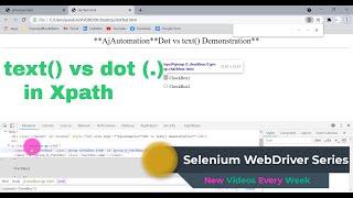 Difference between dot and text() function in Xpath in Selenium | Locate WebElement using dot (.)