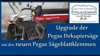 Upgrade der Pegas Dekupiersäge mit den neuen Pegas Sägeblattklemmen