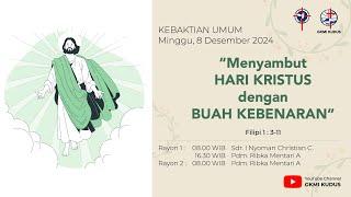 Kebaktian Umum Minggu, 8 Desember 2024